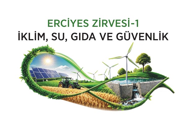Erciyes Zirvesi-1'de sürdürülebilir geleceğin yol haritası masaya yatırılacak