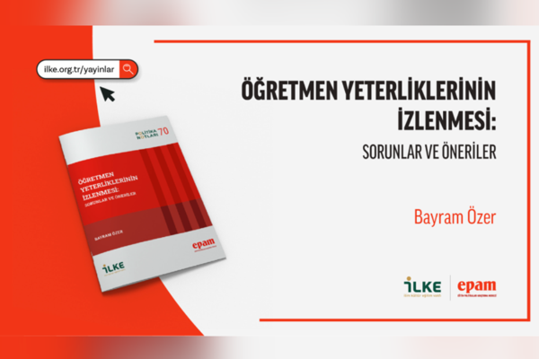  İLKE Vakfı’ndan eğitimde nitelik çağrısı